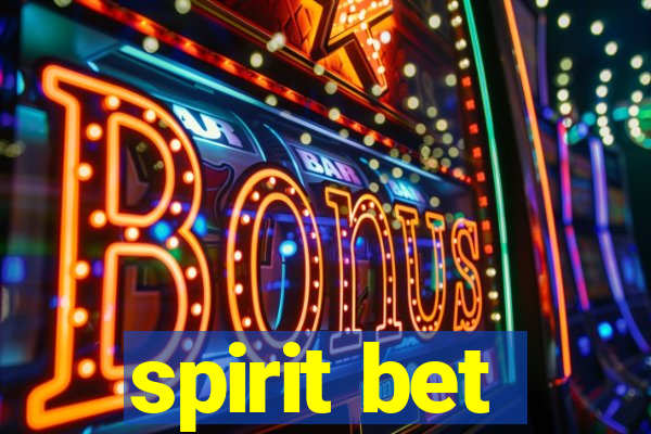 spirit bet